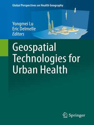 cover image of Geospatial Technologies for Urban Health